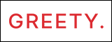 GREETY.